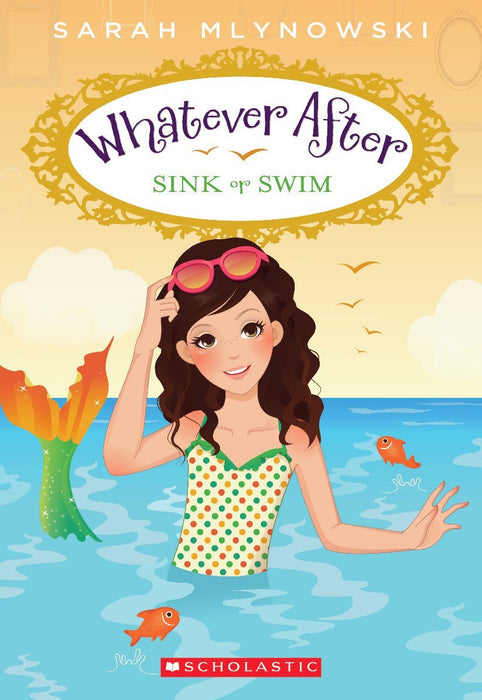 Sink or Swim - Whatever After #3 (PB) - SCH