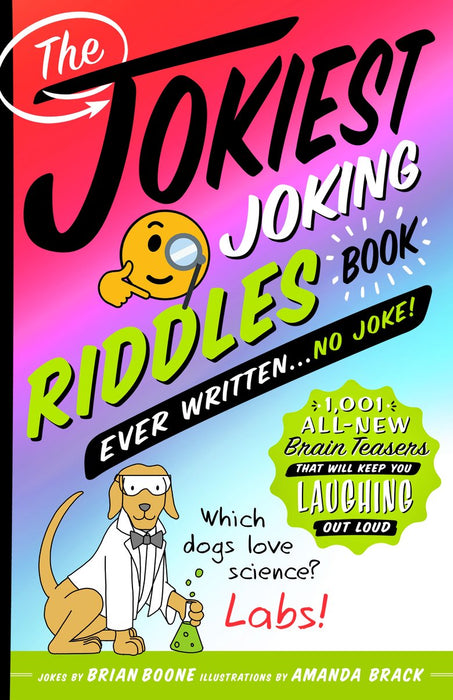 The Jokiest Joking Riddles Book Ever Written - No Joke! - RC