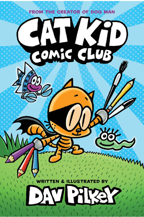 Cat Kid Comic Club: A Graphic Novel 