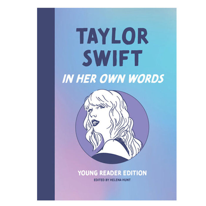 Taylor Swift: In Her Own Words 