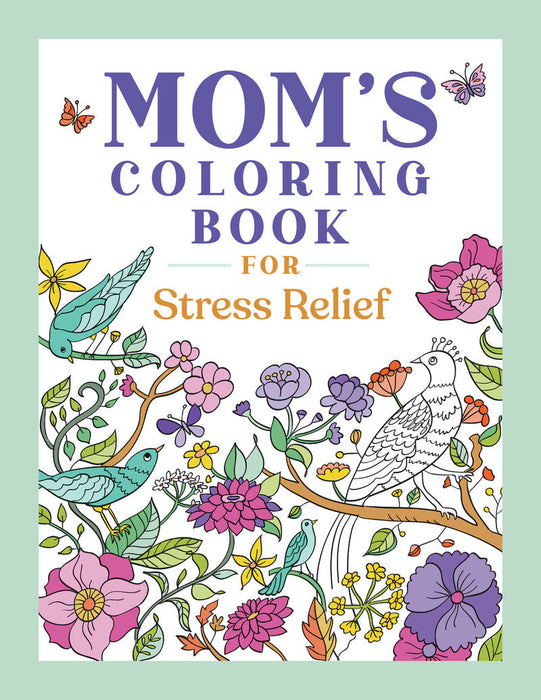 Mom's Coloring Book for Stress Relief - RC