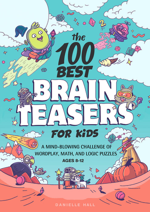 100  Best Brain Teasers for Kids (PB) - RC