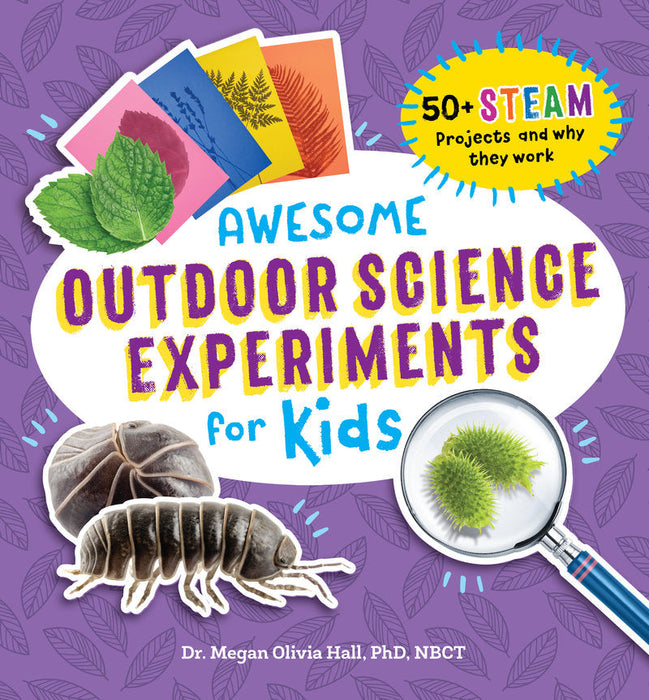 Awesome Outdoor Science Experiments for Kids 
