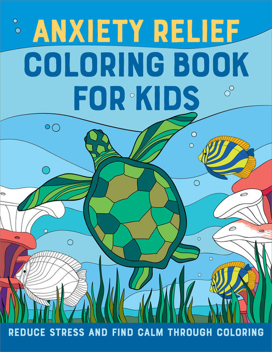 Anxiety Relief Coloring Book For Kids  - (PB) RC