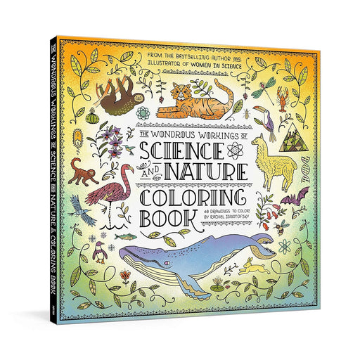 The Wondrous Workings of Science and Nature Coloring Book 