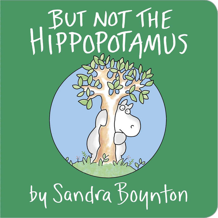 But Not the Hippopotamus (BB) - BE