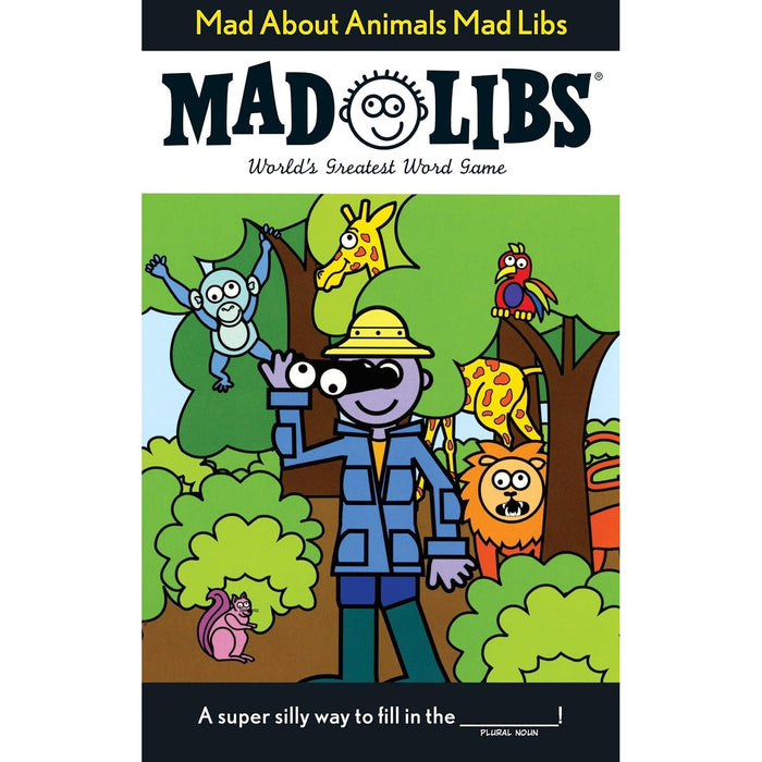 Mad About Animals Mad Libs