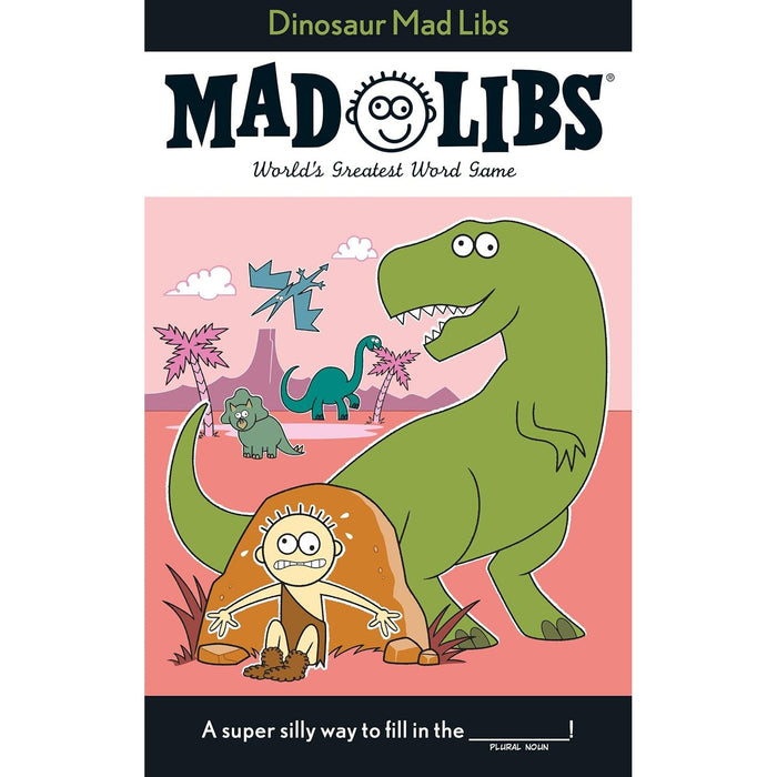 Dinosaur Mad Libs - PR