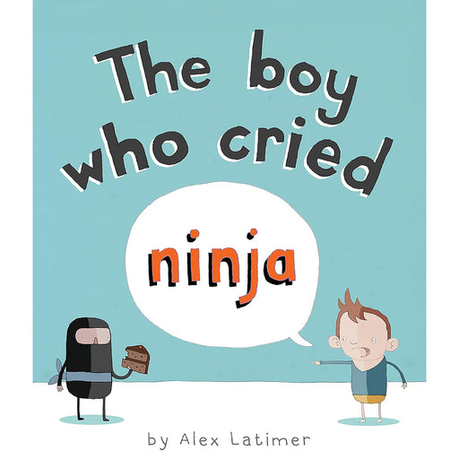 The Boy Who Cried Ninja 