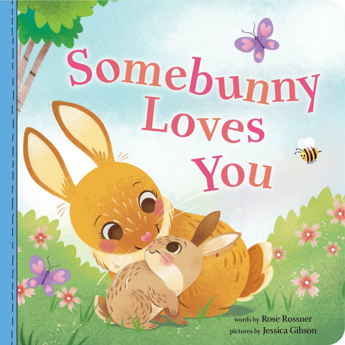 Somebunny Loves You 